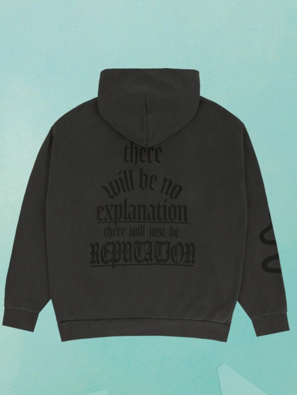 There Will Be No Explanation There Will Just Be Reputation Oversized Hoodie
